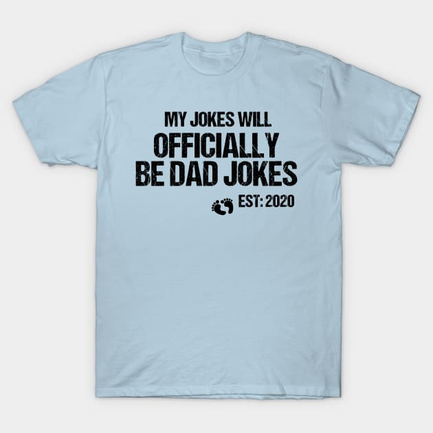 Dad Jokes Soon To Be Dad 2020 T-Shirt by BethTheKilljoy